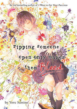 RIPPING SOMEONE OPEN ONLY MAKES THEM BLEED (Light Novel) TP (Backorder, Allow 4-5 Weeks)
