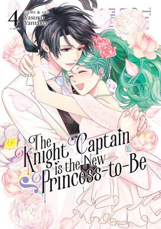 THE KNIGHT CAPTAIN IS THE NEW PRINCESS-TO-BE VOL. 4 TP (Backorder, Allow 4-5 Weeks)