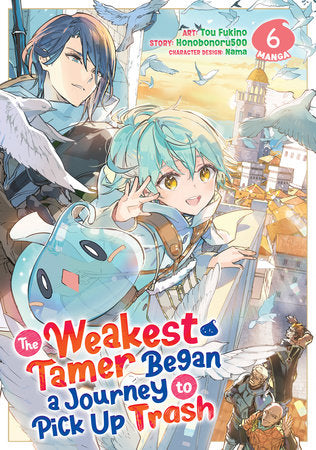 THE WEAKEST TAMER BEGAN A JOURNEY TO PICK UP TRASH (Manga) Vol. 6 TP (Backorder, Allow 4-5 Weeks)