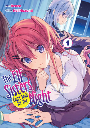 THE ELF SISTERS CAN'T WAIT FOR THE NIGHT VOL. 1 TP (Backorder, Allow 4-5 Weeks)