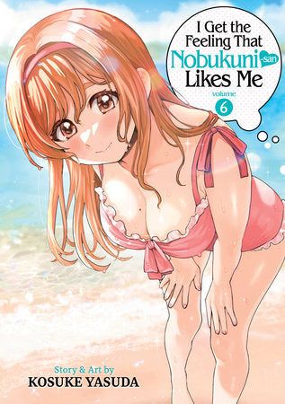 I GET THE FEELING THAT NOBUKUNI-SAN LIKES ME VOL. 6 TP (Backorder, Allow 4-5 Weeks)