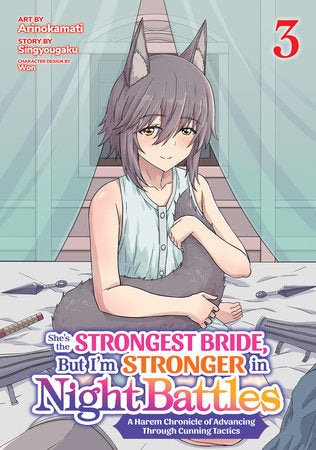SHE'S THE STRONGEST BRIDE, BUT I'M STRONGER IN NIGHT BATTLES: A HAREM CHRONICLE OF ADVANCING THROUGH CUNNING TACTICS (Manga) Vol. 3 TP (Backorder, Allow 4-5 Weeks)