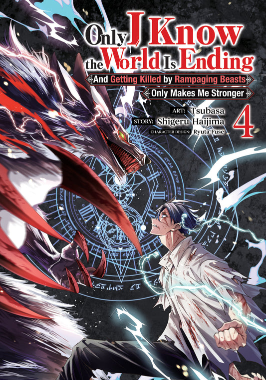 ONLY I KNOW THE WORLD IS ENDING AND GETTING KILLED BY RAMPAGING BEASTS ONLY MAKES ME STRONGER (MANGA) VOL. 4 TP (Backorder, Allow 4-5 Weeks)