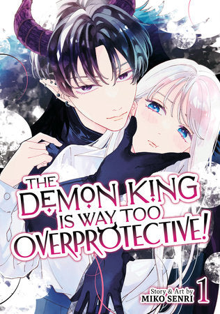 DEMON KING IS WAY TOO OVERPROTECTIVE GN