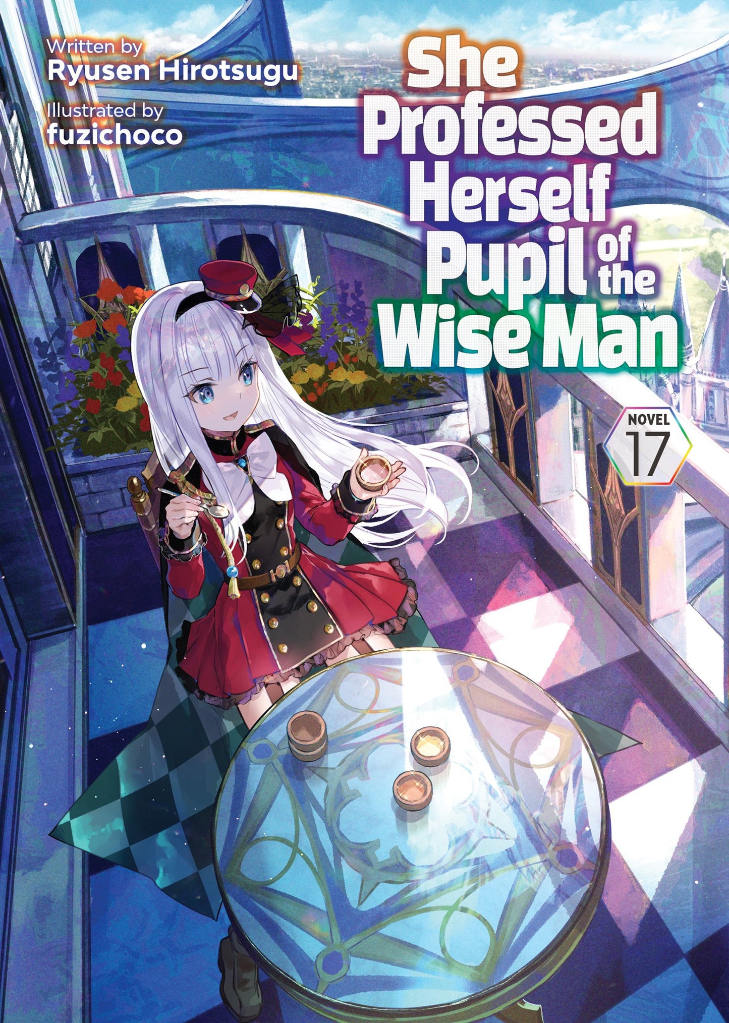 SHE PROFESSED HERSELF PUPIL OF THE WISE MAN (LIGHT NOVEL) VOL. 17 TP (08 Sep Release)