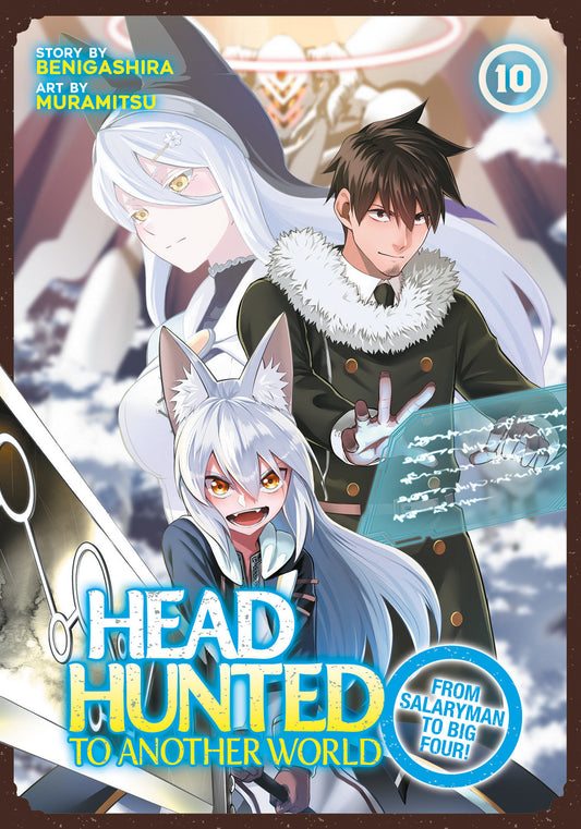 HEADHUNTED TO ANOTHER WORLD: FROM SALARYMAN TO BIG FOUR! VOL. 10 TP (Backorder, Allow 4-5 Weeks)