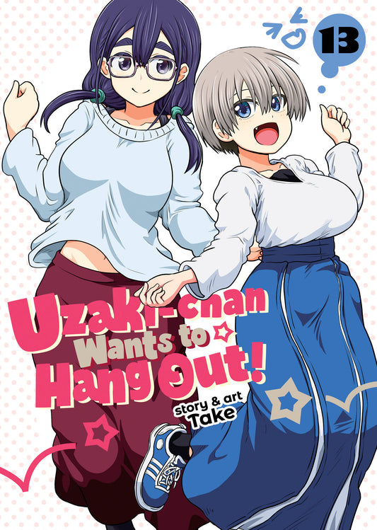 UZAKI-CHAN WANTS TO HANG OUT! VOL. 13 TP (Backorder, Allow 4-5 Weeks)