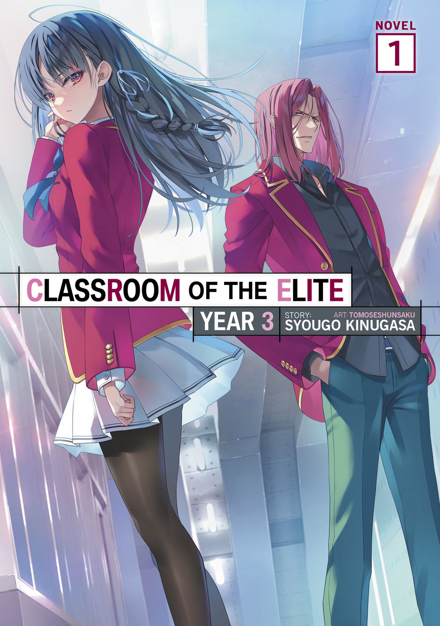 CLASSROOM OF THE ELITE: YEAR 3 (LIGHT NOVEL) VOL. 1 TP (05 May Release)