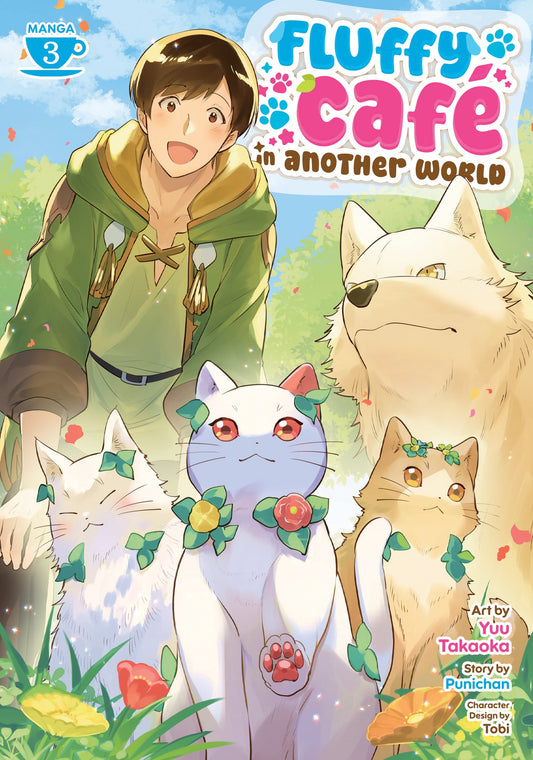FLUFFY CAFÉ IN ANOTHER WORLD (MANGA) VOL. 3 TP (15 Sep Release)
