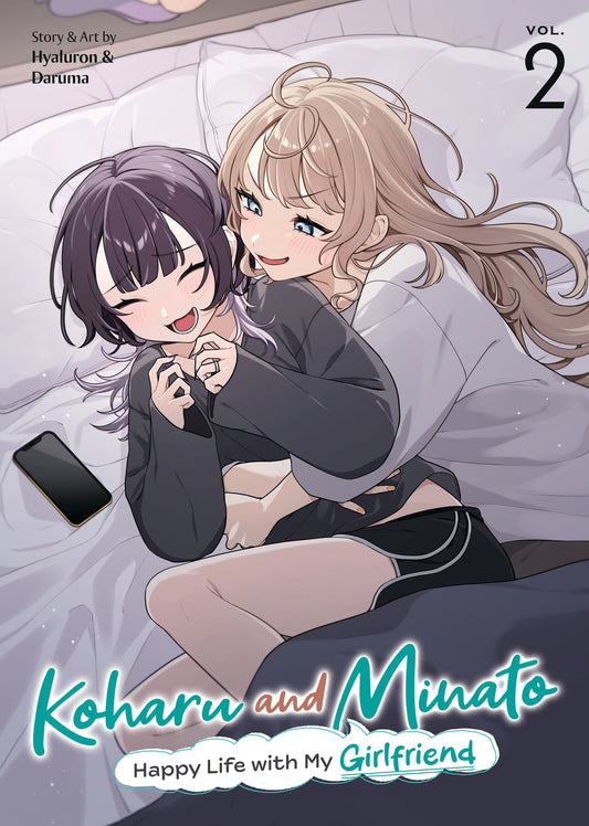 KOHARU AND MINATO: HAPPY LIFE WITH MY GIRLFRIEND VOL. 2 TP (11 Aug Release)