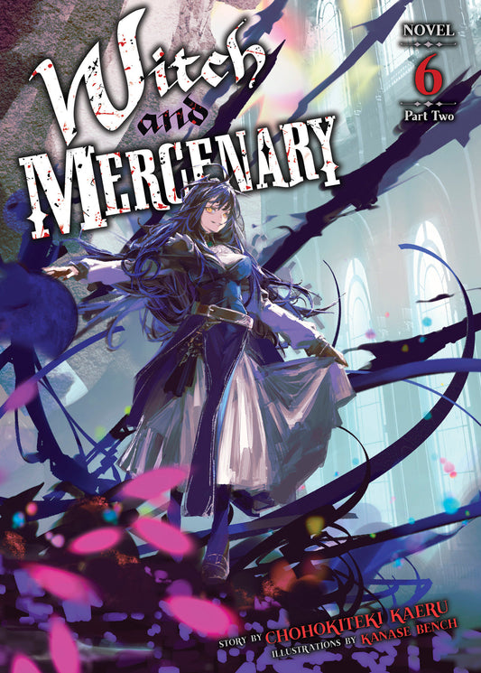 WITCH AND MERCENARY (LIGHT NOVEL) VOL. 6: PART 2 TP (07 Jul Release)