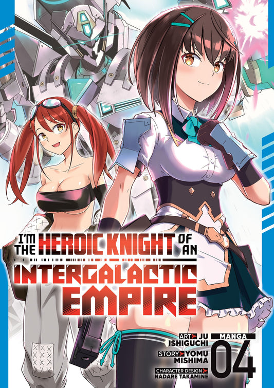 I'M THE HEROIC KNIGHT OF AN INTERGALACTIC EMPIRE!