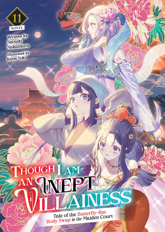 THOUGH I AM AN INEPT VILLAINESS: TALE OF THE BUTTERFLY-RAT BODY SWAP IN THE MAIDEN COURT (LIGHT NOVEL) VOL. 11 TP (22 Sep Release)