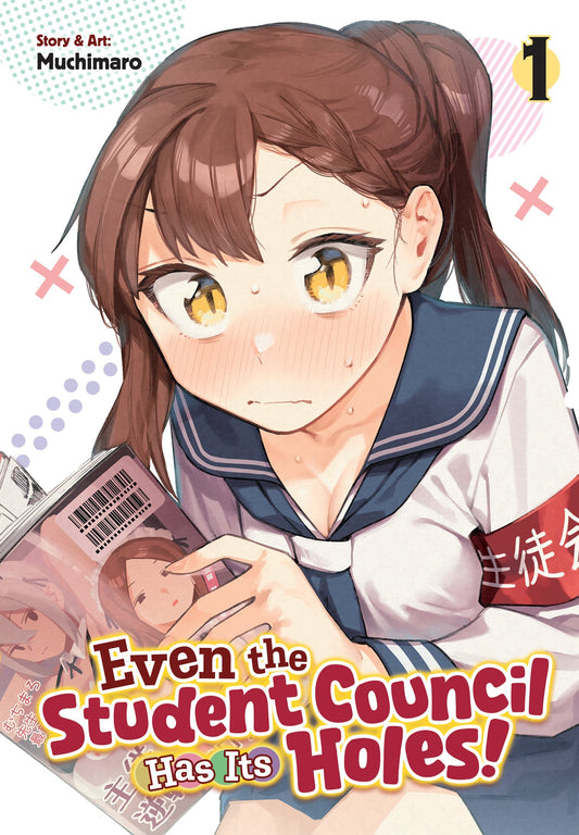 EVEN THE STUDENT COUNCIL HAS ITS HOLES! VOL. 1 TP (08 Sep Release)
