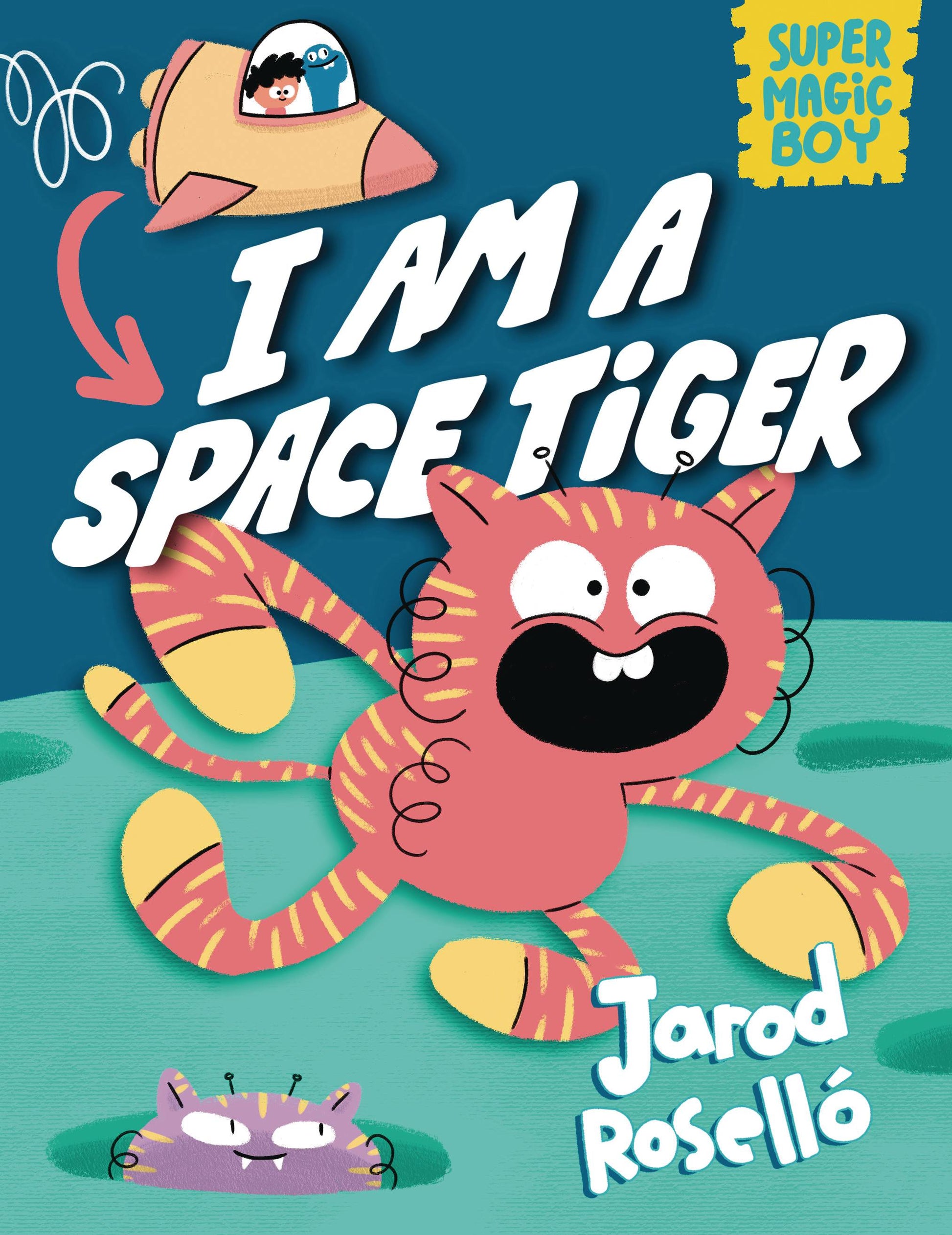 SUPER MAGIC BOY I AM A SPACE TIGER HC (18 Dec Release) - Comicbookeroo