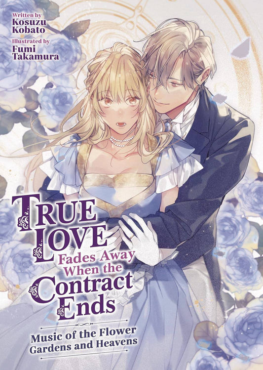 TRUE LOVE FADES AWAY WHEN CONTRACT ENDS SC NOVEL VOL 02 (12 Feb Release) - Comicbookeroo