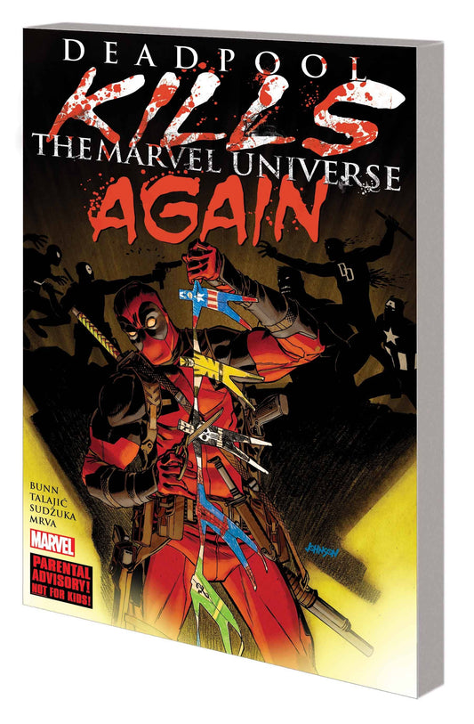 DEADPOOL KILLS THE MARVEL UNIVERSE AGAIN TP (NEW PTG) (Backorder, Allow 4-5 Weeks)