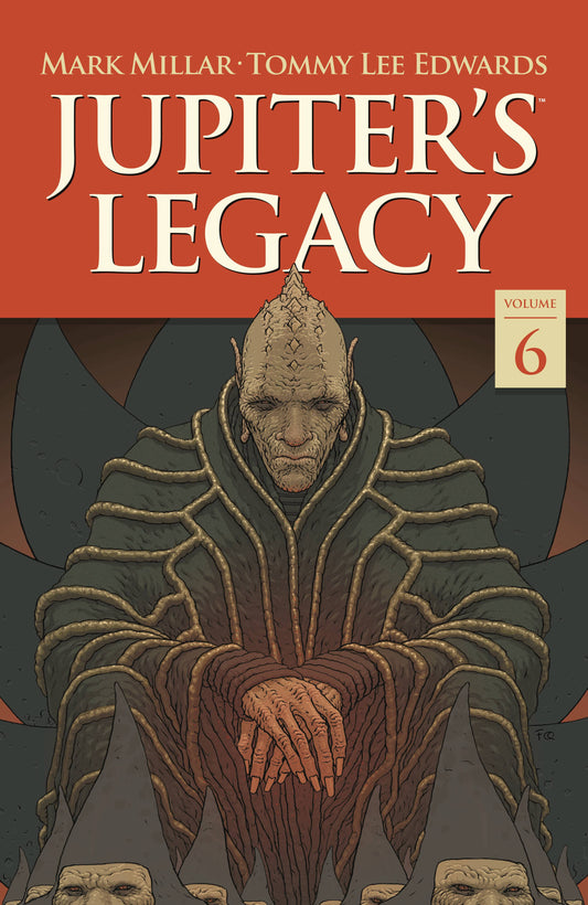 JUPITERS LEGACY TP VOL 06 FINALE (MR) (Backorder, Allow 4-5 Weeks)