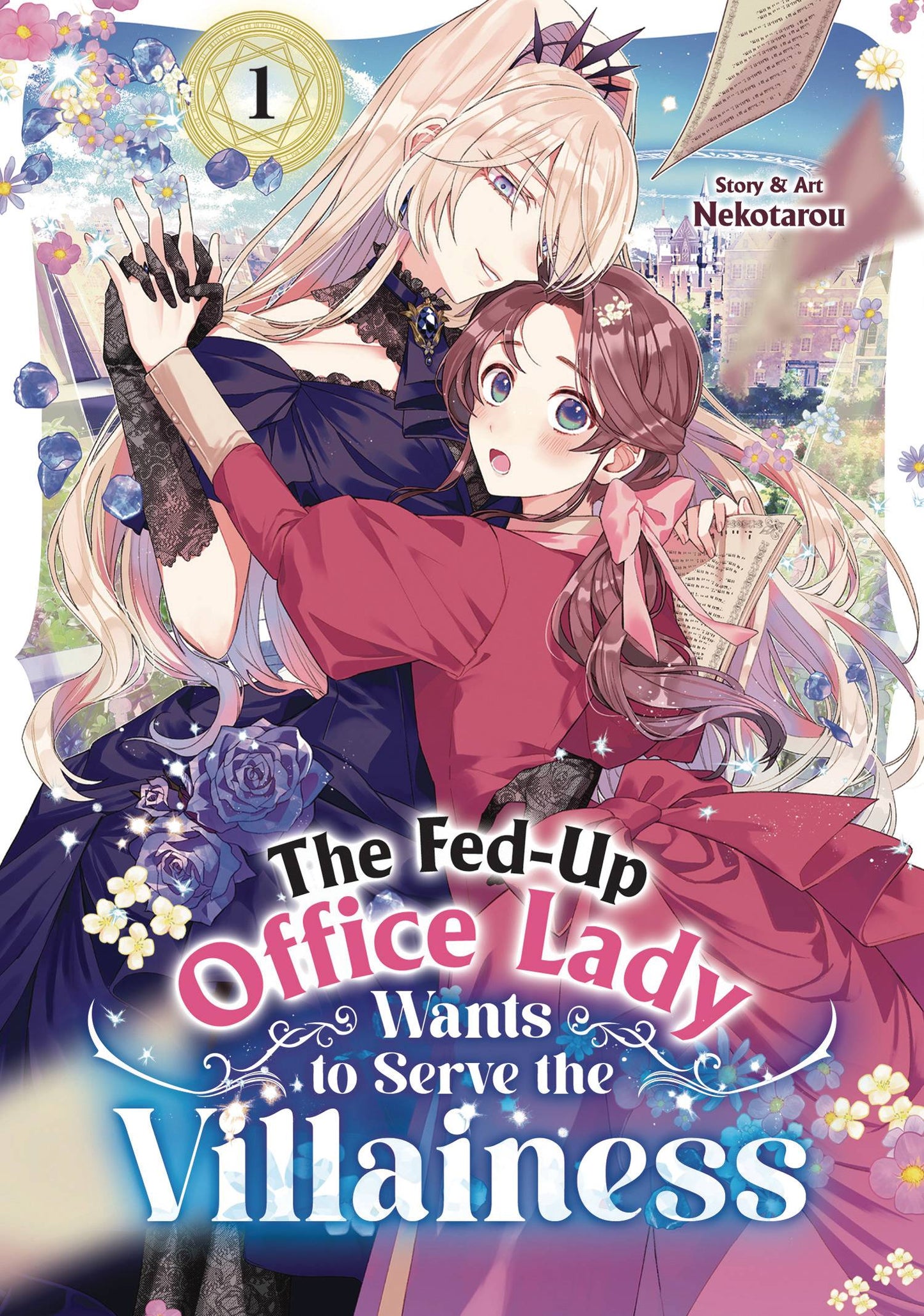 FED UP OFFICE LADY WANTS TO SERVE VILLAINESS GN VOL 01