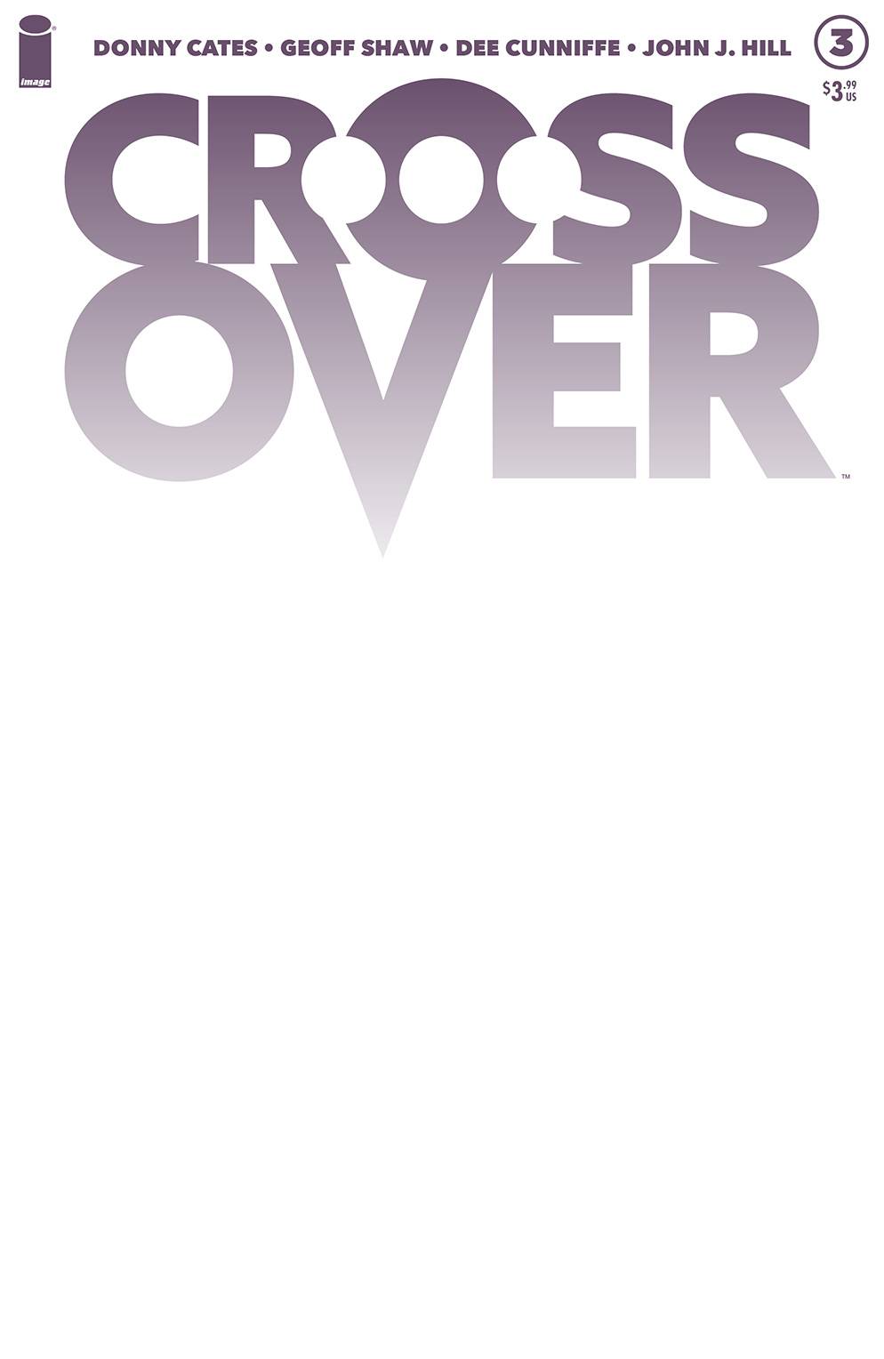 CROSSOVER #3 CVR C BLANK CVR - Comicbookeroo