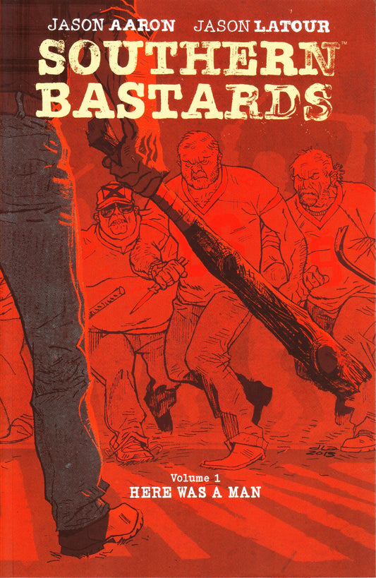 SOUTHERN BASTARDS TP VOL 01 HERE WAS A MAN (MR) - Comicbookeroo