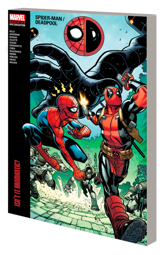 SPIDER-MAN DEADPOOL MODERN ERA EPIC COLL BROMANTIC TP VOL 01 (Backorder, Allow 2-3 Weeks) - Comicbookeroo
